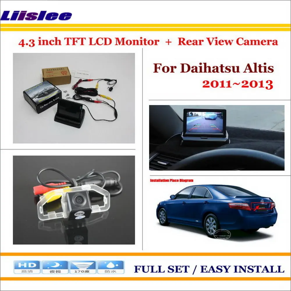 

Liislee For Daihatsu Altis 2011~2013 Auto Rear View Camera Back Up + 4.3" LCD Monitor = 2 in 1 Parking Assistance System