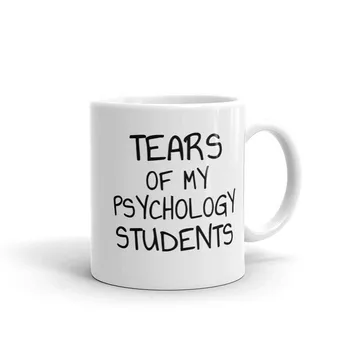 

Tears of My Psychology Students - Funny English Teacher Joke Gift Coffee Mug