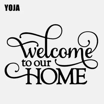 

YOJA 50CM*32.2CM Welcome To Our Home Quotes Living Room For Wall Decal PVC Wall Sticker W1-026