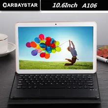 CARBAYSTAR 10.6 pouce A106 MT8392 Octa Core Ram 2 GB Rom 64 GB 1.5 GHz Android 5.1 tablet android Smart Tablet PC ordinateur portable Grosse batterie