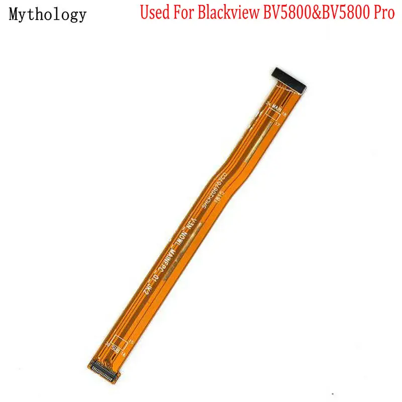 

Mythology For Blackview BV5800 & BV5800 Pro Mother Flex Cable Waterproof Smartphone 5.5"Mobile Phone Main FPC
