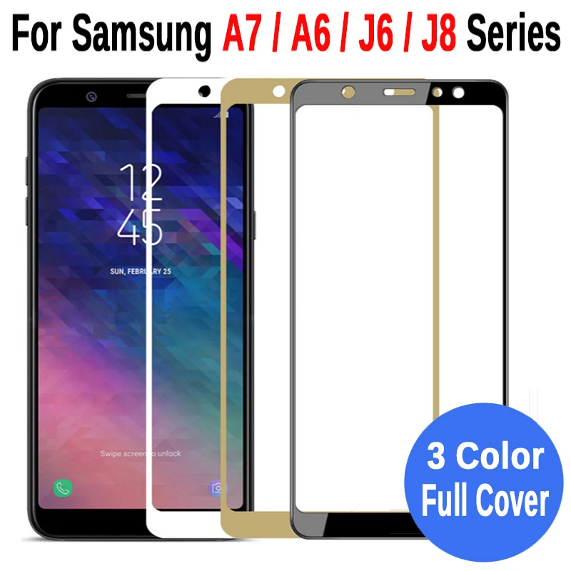 

Tempered Glass For Samsung Galaxy A6 Plus 2018 Full Cover Safety Protective Glass On J6 Plus A7 J8 2018 A6 Screen Protector Film