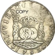 Peru 8 Reales Fernando VI 1753 LM J cupronicel покрытые серебром копии монет высокого качества
