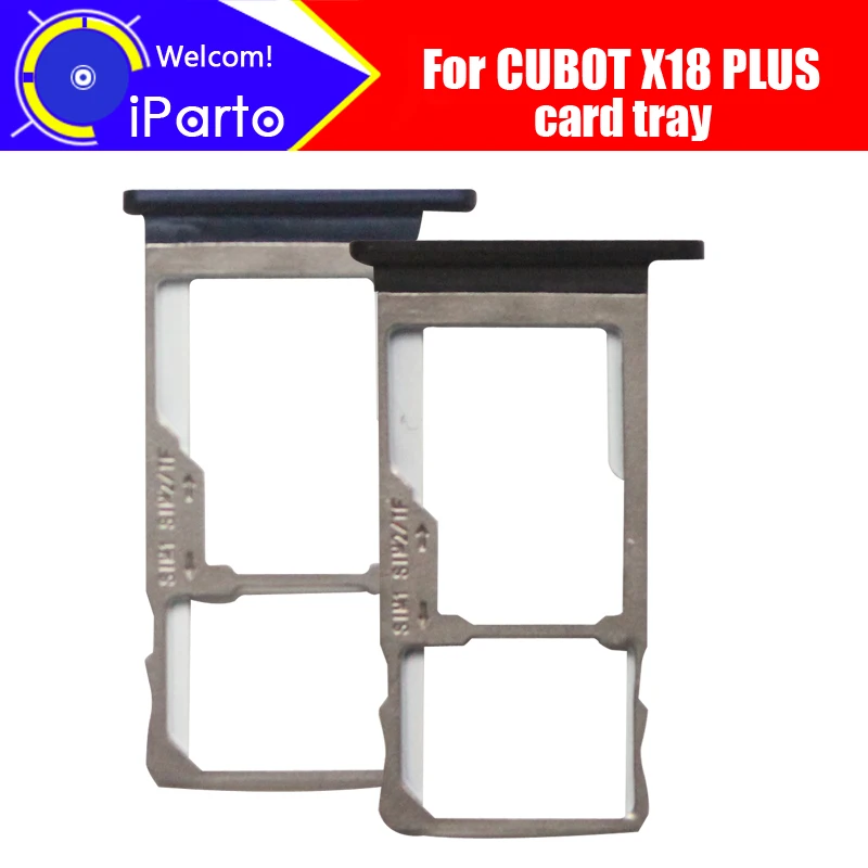 

CUBOT X18 PLUS Card Tray 100% Original New High Quality SIM Card Tray Sim Card Slot Holder Repalcement for CUBOT X18 PLUS