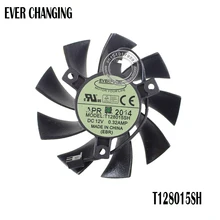 T128015SH 75 мм 2 P 2Pin DC 12 V 0.32AMP вентилятор охлаждения для EVGA GTX 650 650Ti GTS 450 кулер для видеокарты вентиляторы