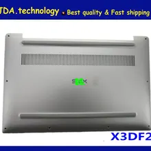 Wellendorff Новая/оригинальная Нижняя крышка для нового для DELL XPS 13 9370 D Нижняя крышка корпуса 0X3DF2 X3DF2