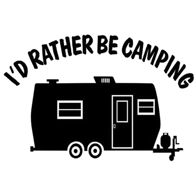 Download 16.2cm*10.7cm I'd Rather Be Camping Car Styling Decor ...