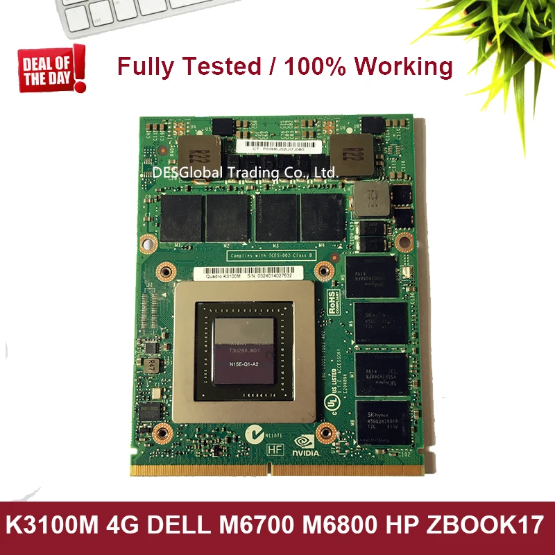 

Brand New K3100M K3100 Display Graphic Video Card 4G N15E-Q1-A2 For DELL M6700 M6800 M6600 HP 8740W 8760W ZBOOK 17 100% Working