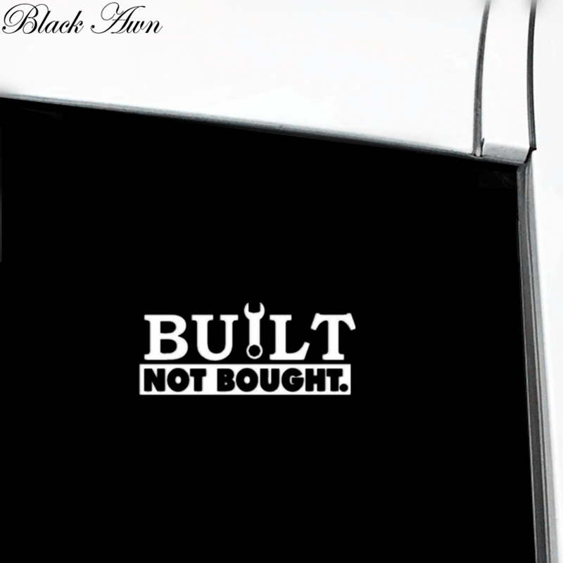 

Built Not Built Car Window Decal Vinyl Bumper Sticker D112