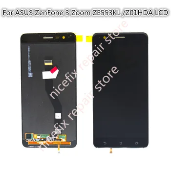 

For ASUS ZenFone 3 Zoom ZE553KL Z01HDA LCD Display Touch Screen Digitizer Assembly Replacement For ASUS ZE553KL LCD