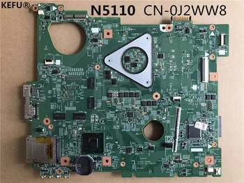 

KEFU Laptop Motherboard J2WW8 0J2WW8 CN-0J2WW8 For DELL N5110 Full Tested