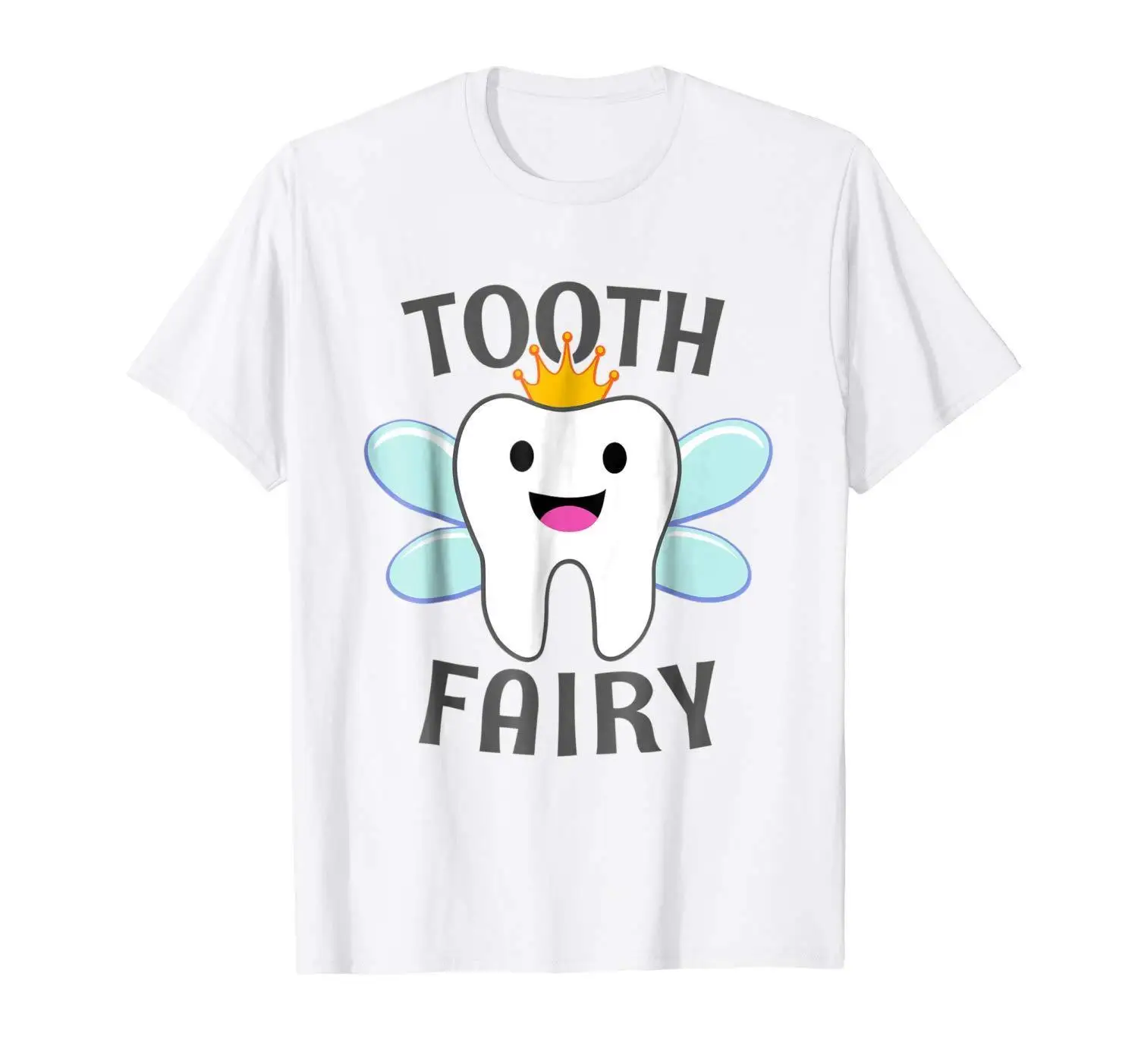 

Tooth Fairy Funny White T-Shirt Cartoon t shirt men Unisex New Fashion tshirt free shipping top ajax 2018 funny t shirts