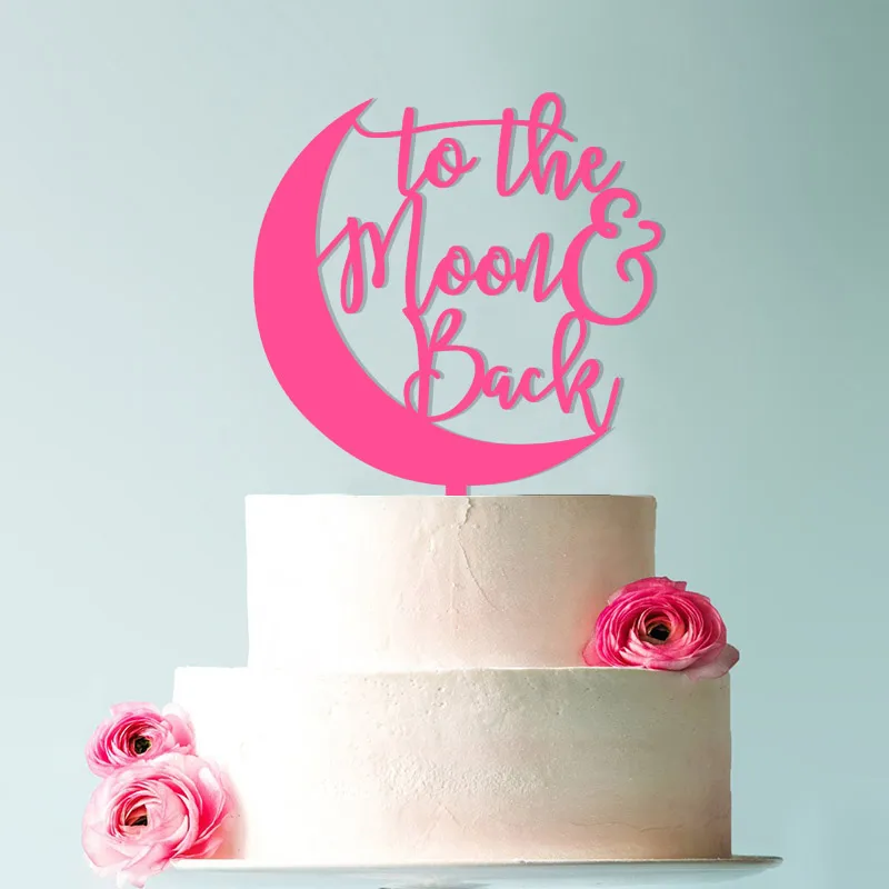 Free Free 99 Love You To The Moon And Back Cake Topper Svg SVG PNG EPS DXF File