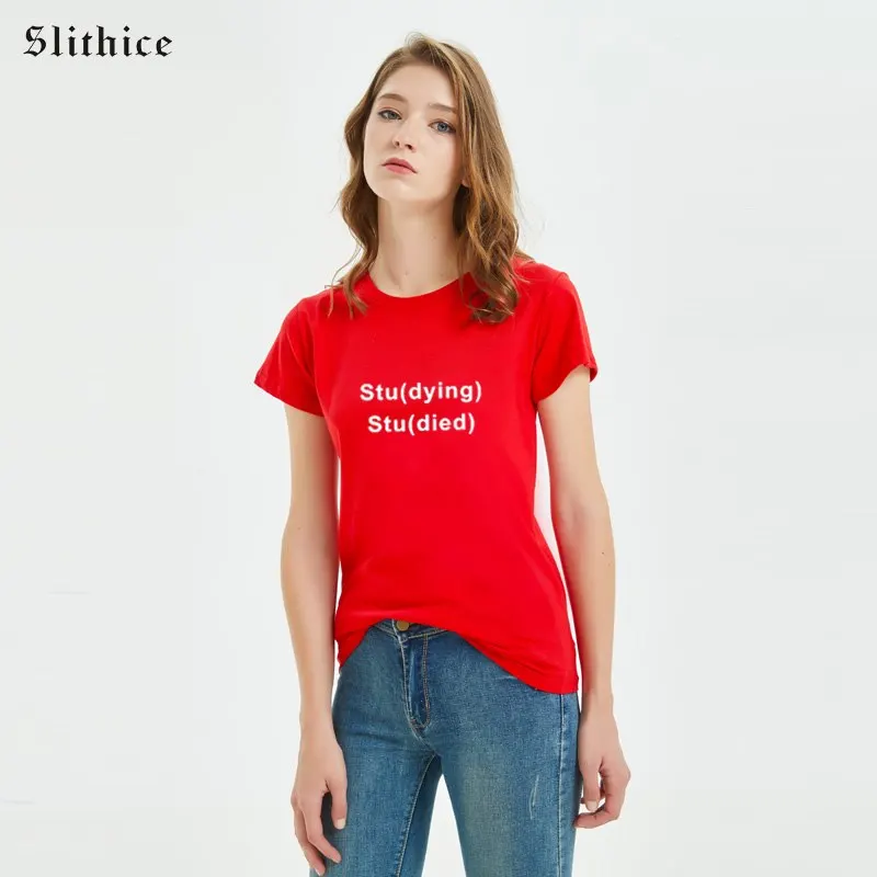 

Slithice Harajuku Summer T Shirt Women Fashion Stu(dying) Stu(died) Letter Print T-shirts Women Short Sleeve top tees streetwear