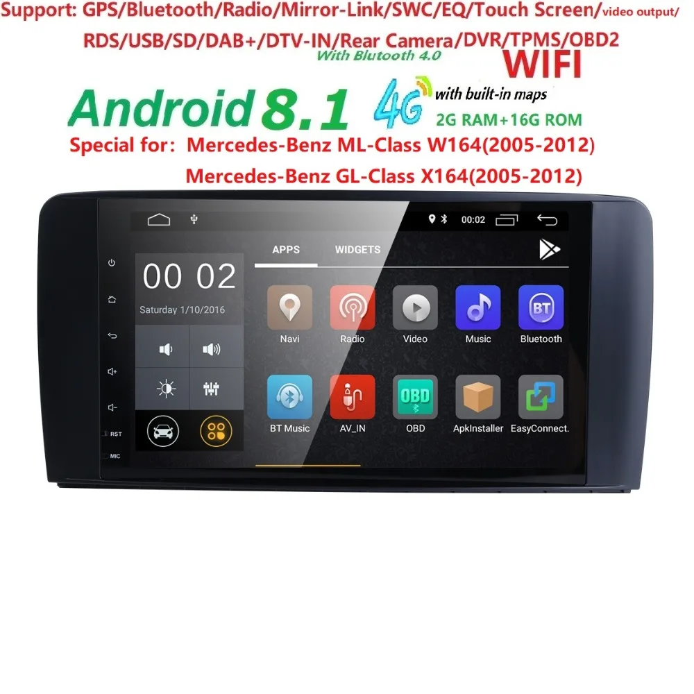 

Android 8.1 QuadCore Car NODVD Player GPS For Mercedes ML W164 X164 2005-2012 with GPS Navi Radio WIFI 4G 2GB RAM 16GB ROM DAB+