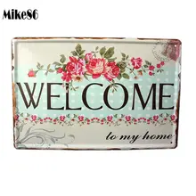 [Mike86] добро пожаловать цветок металл роспись стены магазин кафе-бар дом Декор отель Олово знак 20*30 см a-431