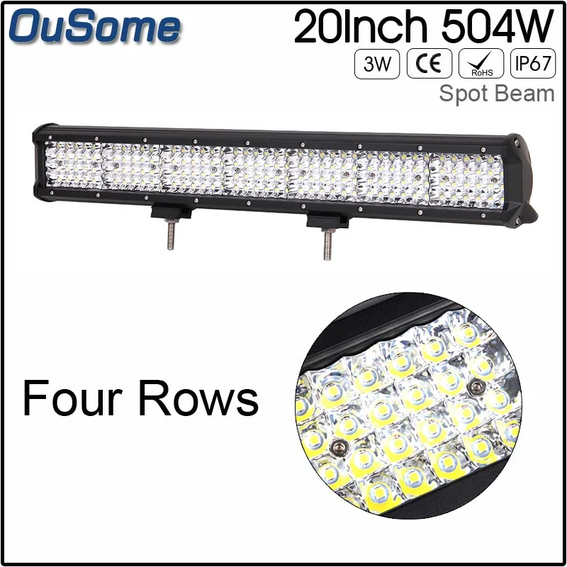 

504W 20 inch Four rows White Led Work Light Bar Offroad Driving Lamp Spot Fog Lamp 12V 24V DC