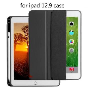 

High-quality TPU silicone soft shell case Case for iPad Pro 12.9 inch Pouch Bag Cover with Pencil Slot for iPad Pro 12.9 2017