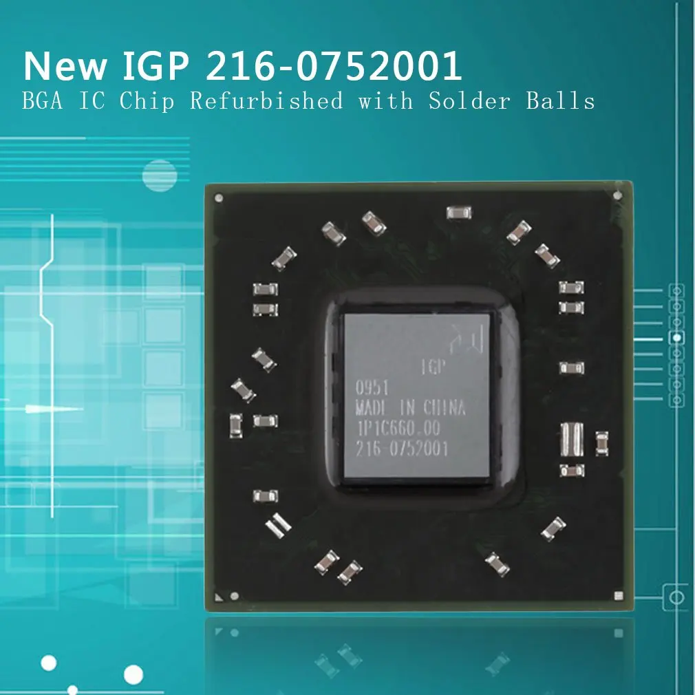 

New IGP 216-0752001 216 0752001BGA IC Chip Refurbished with Solder Balls For Laptop 21mm x 21mm Chipset