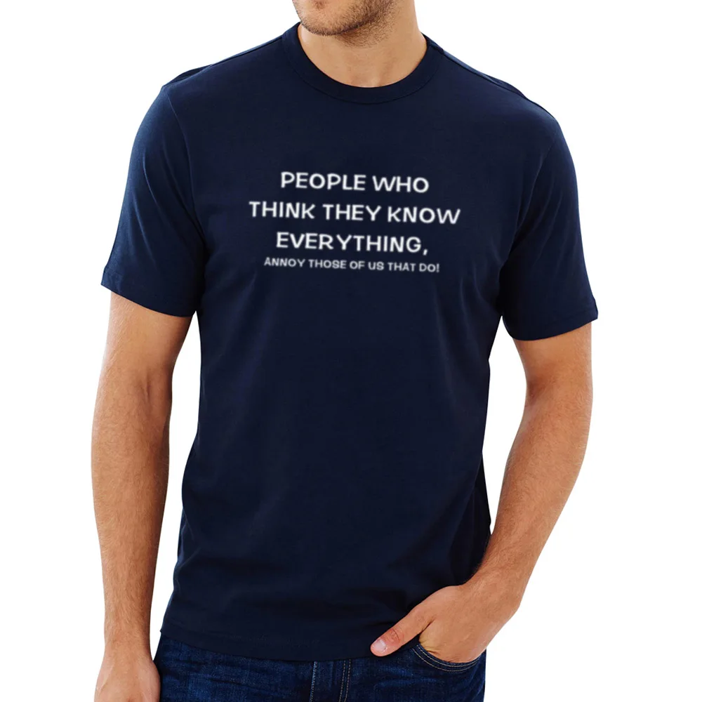 Mens People Who Think They Know Everything Sarcastic T ...
