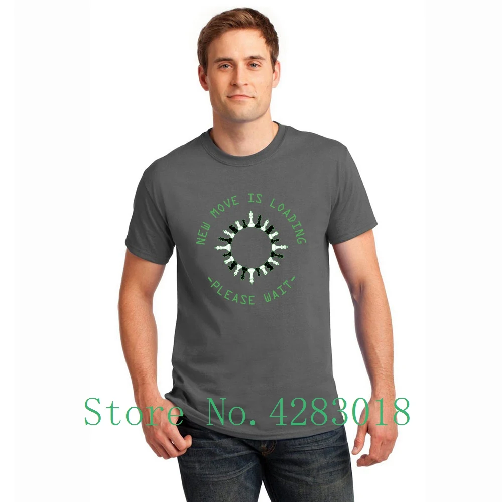 

Chess Peaces New Move Is Loading Gift T Shirt For Men Short Sleeve Loose T-Shirt 2018 Hombre Size S-3xl Slogan Pop Top Tee
