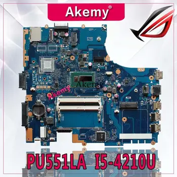 

Akemy PU551LA Laptop motherboard For Asus PU551LA PU551LD PU551L PRO551L Test original mainboard I5-4210U