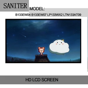SANITER B133EW04 B133EW07 LP133WX2 LTN133AT09 N133I6-L09 Laptop LCD Screen SANITER B133EW04 B133EW07 LP133WX2 LTN133AT09 N133I6-L09 Laptop LCD Screen