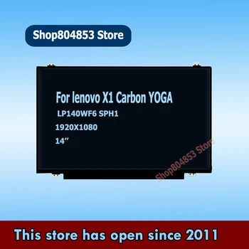 

inch 14'' LCD For lenovo X1 Carbon YOGA IPS Laptop Screen LP140WF6 SPH1 FHD