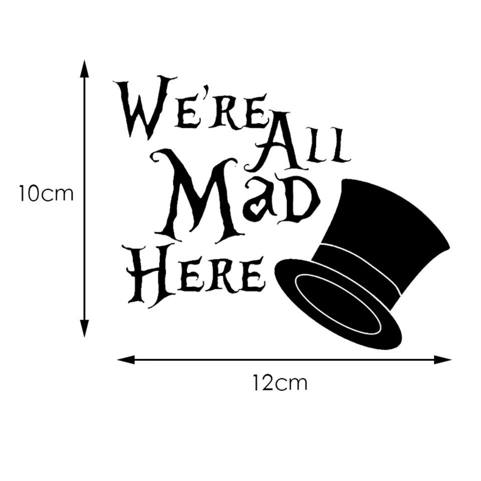 12cm10cm Car Styling Are All Mad Here We Personality and Decals Window Vinyl Car Styling (1)