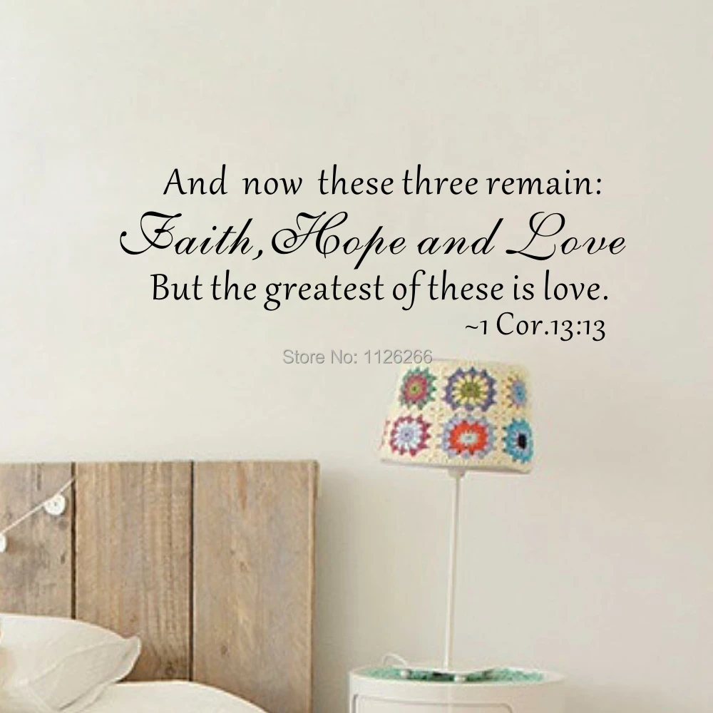 1 Cor 13:13 And Now These Three Remain Faith Hope And Love But The Greatest Of These Is Love Vinyl Wall Decal Sticker