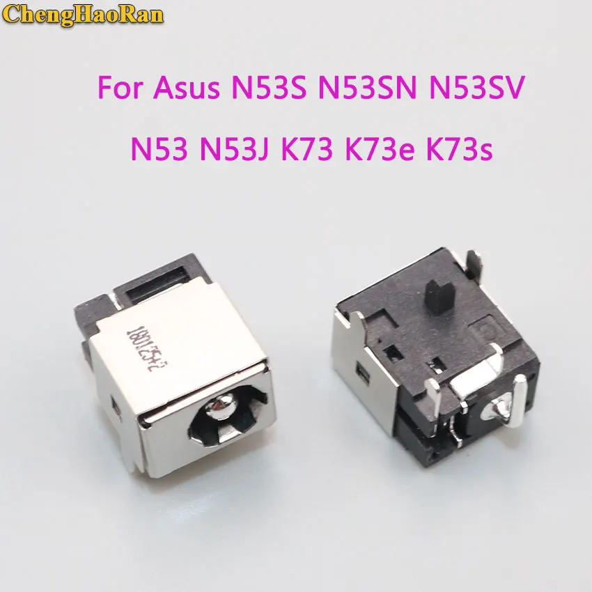 ChengHaoRan 2-50PCS For Asus N53JF N53JQ N53S N53SN N53SV N53 N53J K73 K73e K73s K73SD K73sv X73s DC power jack socket charging |