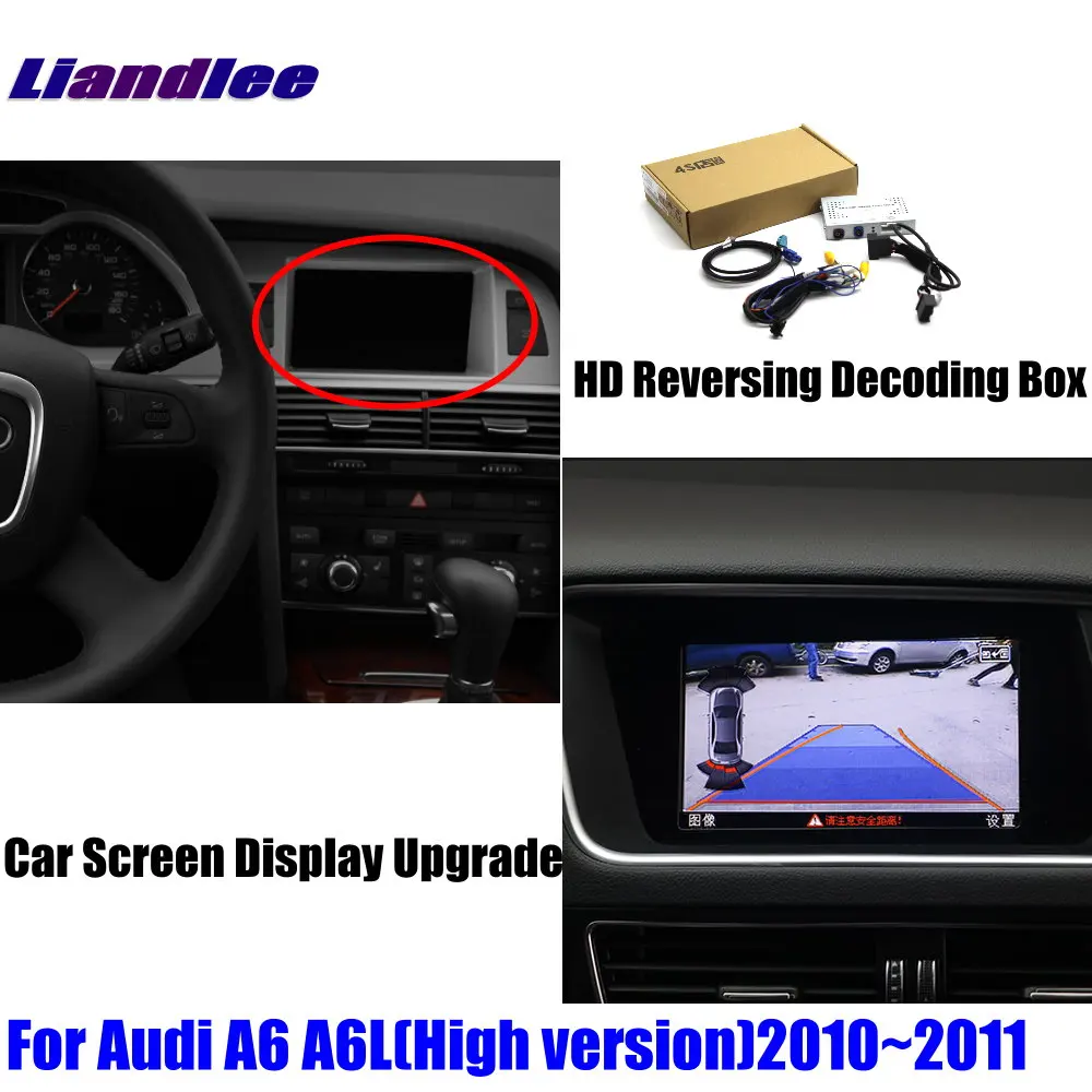 Для Audi A6 A6L 2010~ 2011 декодер формата HD проигрыватель заднего вида парковочная камера изображение автомобильный экран обновление дисплея