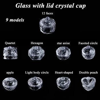 

9 Models Crystal Glass Dish Lid Bowl Cup Holder Manicure Equipment Nail Tool For Nail Art Acrylic Powder Liquid