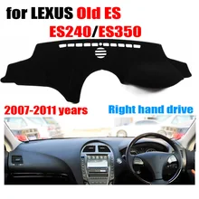 Приборной панели автомобиля подходит для Lexus старый ES ES240 ES350 2007-2011 правым dashmat pad тире охватывает авто аксессуары для приборной панели