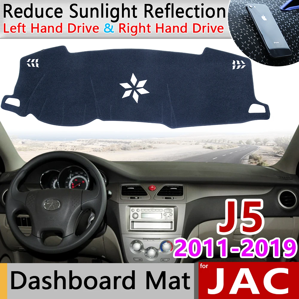 

for JAC J5 B15 Sedan iEVA50 2011~2019 Heyue Anti-Slip Mat Dashboard Cover Pad Sunshade Dashmat Protect Carpet Car Accessories