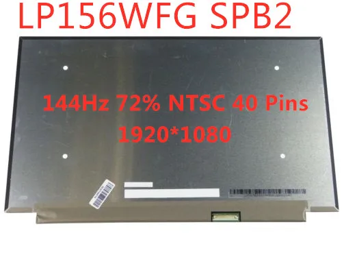 FHD 1920*1080 ips ЖК-экран панель LP156WFG SPB2 5D10R19779 144Hz 72% NTSC 40 контактов