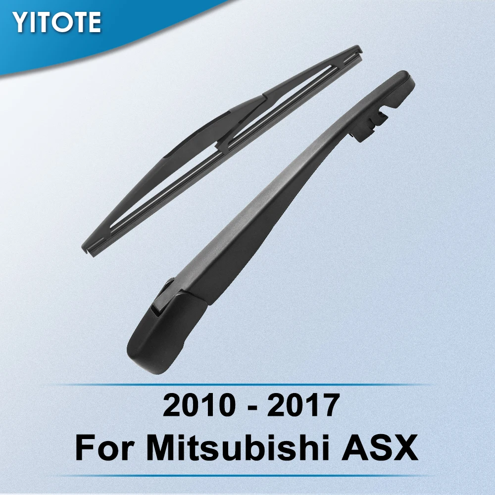 YITOTE задний стеклоочиститель и руки для Mitsubishi ASX 2010 2011 2012 2013