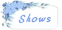 Shows