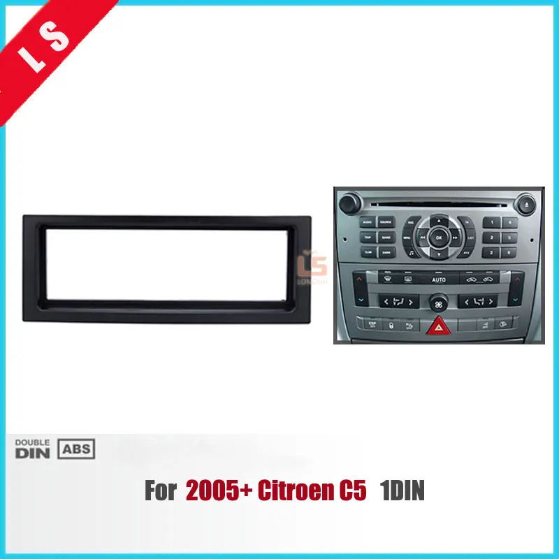 1Din Car Refitting Radio Fascia for 2005+ Citroen C5 Stereo Frame Panel  Dash Mount Fitting Kit Installation One 1 DIN - AliExpress