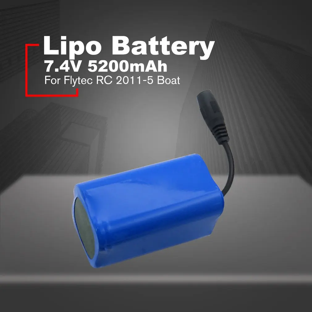 

7.4V 5200mAh Lipo Battery for Flytec 2011-5 Loading Remote Control Fishing Bait Boat DC Plug Rechargeable Parts Accessories