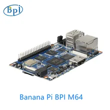 64-разрядный четырехъядерный процессор мини одноплатный компьютер BPI-M64 Banana Pi доска