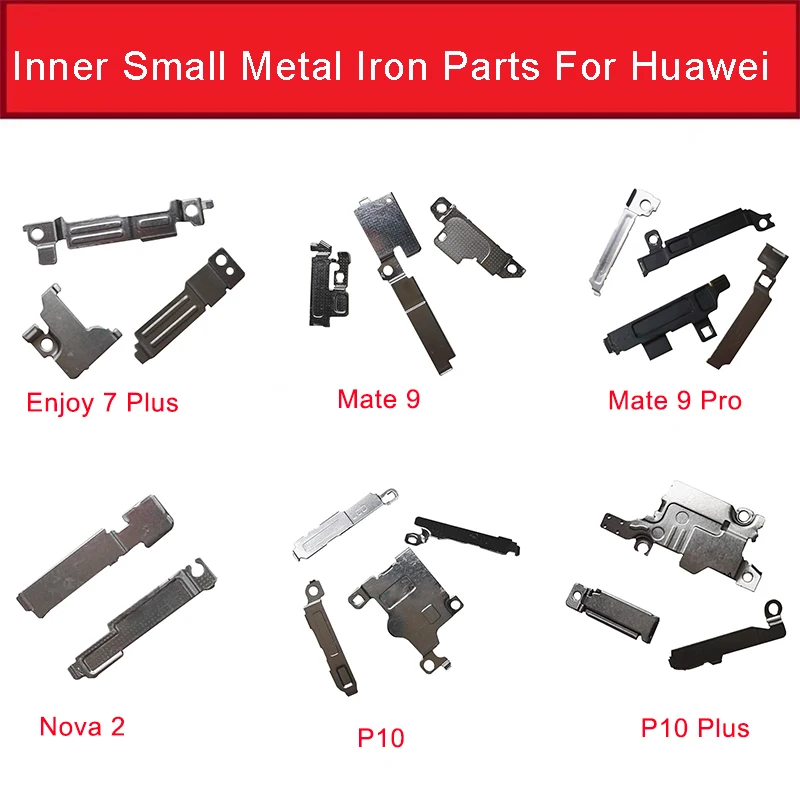 

Full body inner Small Metal iron parts For Huawei Mate 9 Pro Nova 2 P10 Enjoy 7 Plus Small holder bracket shield plate set kit