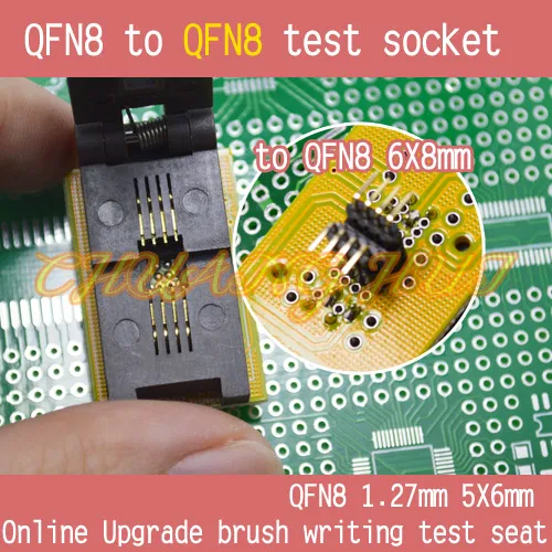 IC TEST WSON8 QFN8 5x6mm to DFN8 QFN8 6x8mm test socket DFN8 WSON8 MLF8 to QFN8 socket Pitch=1.27mm IC TEST WSON8 QFN8 5x6mm to DFN8 QFN8 6x8mm test socket DFN8 WSON8 MLF8 to QFN8 socket Pitch=1.27mm