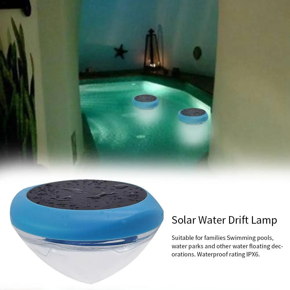 

IPX6 Waterproof Pool Lights Solar Water Drift Lamp Waterproof Decorative Light For Swimming Pool Water Park Spotlight