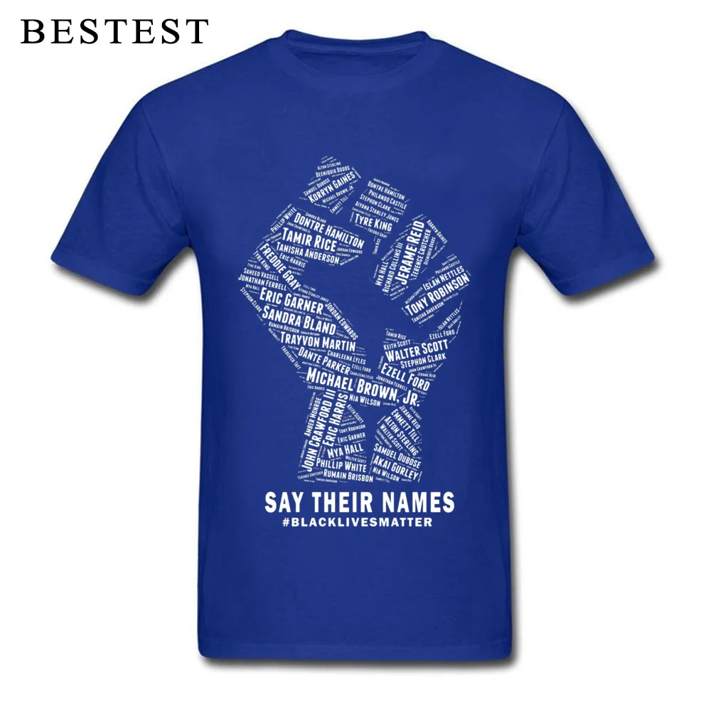 Normal T Shirt Short Sleeve comfortable Newest Men NEW YEAR DAY Tops T Shirt comfortable Tops & Tees Round Collar All Cotton Black Lives Matter Say Their Names 12049 blue