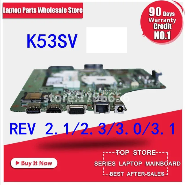 Rev 2 1 2 3 3 0 3 1 K53sv Motherboard For Asus A53s P53s K53sc K53sj K53s Motherboard K53sv Mainboard K53sj Motherboard May 2021