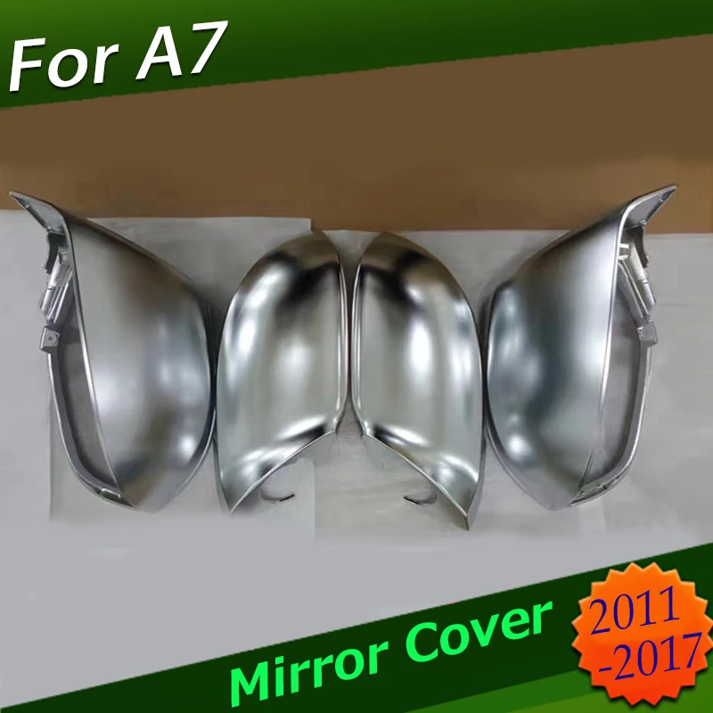 

For AUDI A7 S7 RS7 2011 2015 2017 Mirror Cover 4pcs Left & Right Car Side Replacement Rear View Rearview Mirror Caps Cover