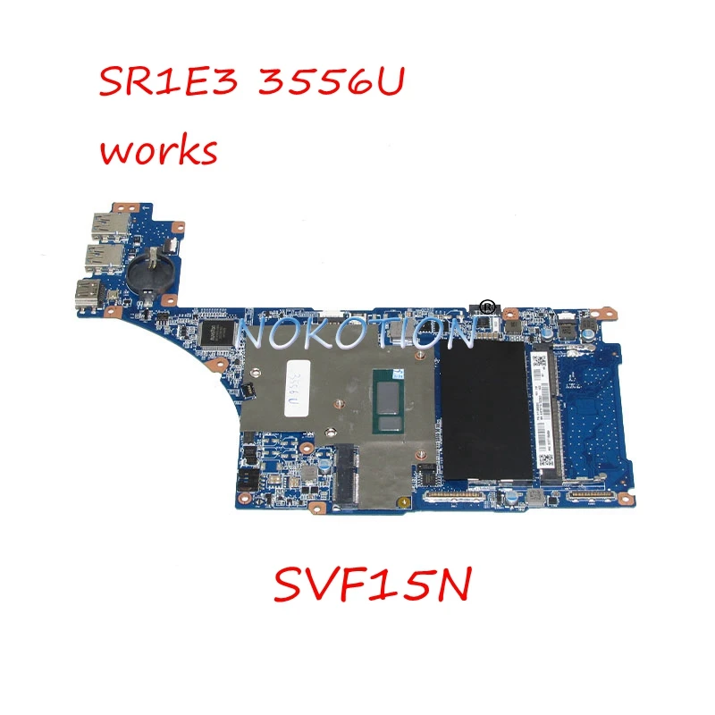 NOKOTION A1973177A материнская плата для ноутбука Sony Vaio SVF15N SR1E3 3556U бортовой процессор DDR3L