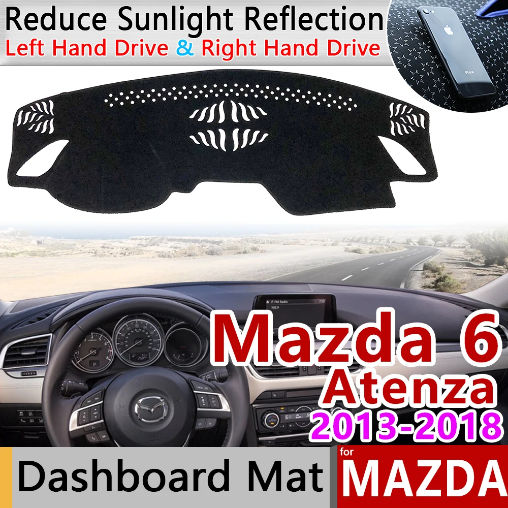 

for Mazda 6 2013 2014 2015 2016 2017 2018 GJ GL Anti-Slip Mat Dashboard Cover Pad Sunshade Dashmat Car Accessories Atenza Wagon