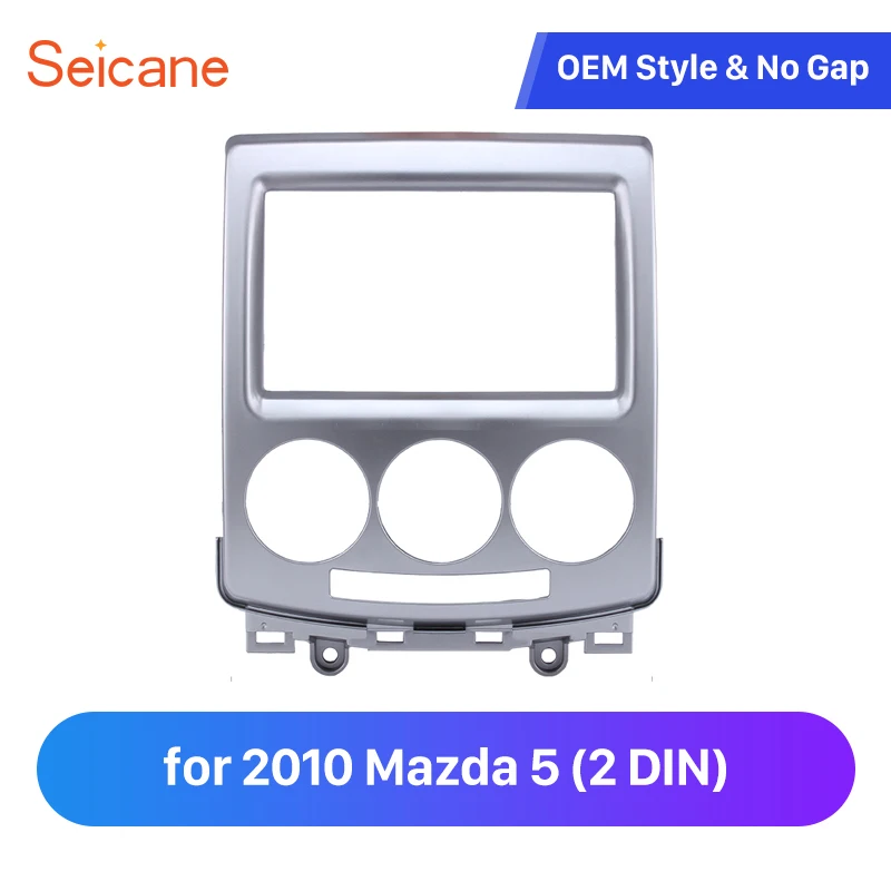 Комплект панелей Seicane 2 Din для приборной панели DVD плеер Mazda 5 2010 автомобильная